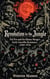 Revolution in the Jungle:  Pol Pot and the Khmer Rouge's Early Guerilla Resistance (1960–1970) - The Definitive History of the Khmer Rouge, #2