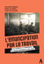 De l'émancipation du travail - Les leçons de la communauté de travail Boimondau (1943 - 1953)