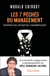 Les 7 péchés du management - Comment nos entreprises s'autodétruisent