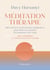 Méditation - Thérapie. 100 exercices et 18 lectures méditatives pour libérer le mental, les émotions et le corps