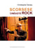 SCORSESE, cineaste rock