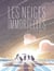 Les Neiges immortelles
