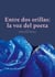 Entre dos orillas: la voz del poeta - Antología poética