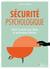 Sécurité psychologique - Libérer la parole pour libérer la performance collective