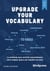 Upgrade your Vocabulary : La méthode pour enrichir naturellement votre anglais grâce aux familles de mots