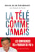 La télé comme jamais