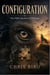 Configuration: - the Applied Evolutionary Ethology Series, #3