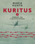 Kuritus 2 - Sodat ja tulevaisuus
