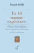 La foi comme expérience - Penser l'articulation entre expérience humaine et foi chrétienne