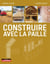 Construire avec la paille