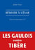 Résister à César - Tacite et la révolte gauloise de 21