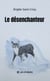 Le désenchanteur