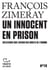 Tracts (N°78) - Un innocent en prison. Réflexions sur l'avenir des droits de l'Homme