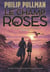 La trilogie de la Poussière (Tome 3) - Le champ de roses
