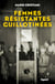 Femmes résistantes guillotinées