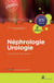Néphrologie - Urologie (2e édition)