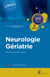 Neurologie - Gériatrie (2e édition)