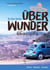Über Wunder. Überwinder. 50 Jahre Mexiko - Mission Abenteuer Vertrauen