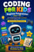 Coding for Kids: Beginner Programmer | Fun Activities, Puzzles & Screen-Free Projects (Ages 7–10) - Brainberry Kids Academy, #1