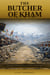 The Butcher of Kham: Zhao Erfeng, the Batang Uprising, and the End of the Qing Frontier