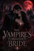 The Vampire’s Forbidden Bride - Dark romance books, #20