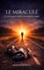 Le Miraculé - « J'ai survécu par miracle, j'ai avancé par volonté. »