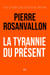 La Tyrannie du présent