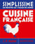 Simplissime - Cuisine française - Nouvelle édition