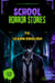 School Horror Stories To Learn English
