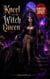 Kneel for the Witch Queen - Ancient Rites, #14