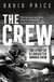 The Crew - The Story of a Lancaster Bomber Crew