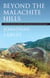 Beyond the Malachite Hills - A Life of Colonial Service and Business in the New Africa
