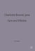 Charlotte Bronte: Jane Eyre and Villette