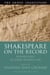 Shakespeare  on the Record - Researching an Early Modern Life
