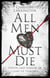 All Men Must Die - Power and Passion in Game of Thrones