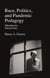 Race, Politics, and Pandemic Pedagogy - Education in a Time of Crisis