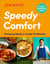 Speedy Comfort - The instant SUNDAY TIMES BESTSELLER with amazing meals in 30 minutes