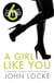 A Girl Like You