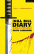 The Kill Bill Diary - The Making of a Tarantino Classic as Seen Through the Eyes of a Screen Legend