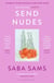 Send Nudes - By the winner of the BBC National Short Story Award 2022