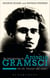 An Introduction to Antonio Gramsci - His Life, Thought and Legacy