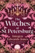 The Witches of St. Petersburg