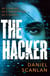The Hacker - a cutting-edge thriller perfect for fans of Larsson, Harris and Suarez