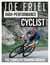 Joe Friel’s High-Performance Cyclist - The Complete Training Manual