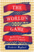 The World's Game - Reflections on Western Culture