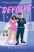 Revolve - The must-read enemies to lovers ice hockey romance from the TikTok sensation and Sunday Times bestselling author!