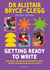 Getting Ready to Write - Exploring all the crucial development stages before children even pick up a pencil
