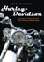 Harley-Davidson - A History of the World’s Most Famous Motorcycle