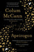 Apeirogon - 'A wondrous book' Elizabeth Strout