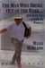 The Man Who Broke Out of the Bank and Went for a Walk across France